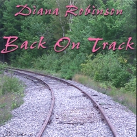 DIANA ROBINSON: Back On Track