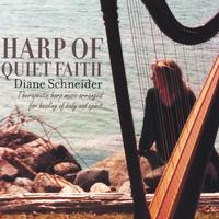Diane Schneider : Harp of Quiet Faith
