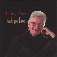 Diane Alcorn : I Wish You Love
