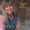 DIANE GIBBS: Sunrise to Sunrise