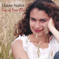 DIANE NALINI: Songs of Sweet Fire
