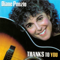 Diane Ponzio : Thanks To You