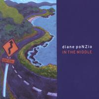 DIANE PONZIO: In The Middle