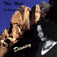Dianivy : This High In Sedona
