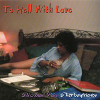 Di Anne Price & Her Boyfriends : To Hell With Love
