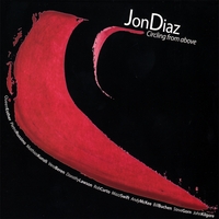 Jon Diaz : Circling From Above