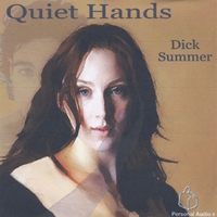 Dick Summer : Quiet Hands