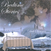 DICK SUMMER: Bedtime Stories