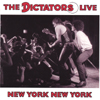 DICTATORS: New York New York