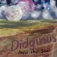 Didginus : Into the Soul
