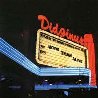 Didginus : More Than Alive