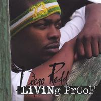 DIEGO REDD: living proof