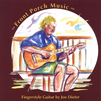 Joe Dieter : Front Porch Music