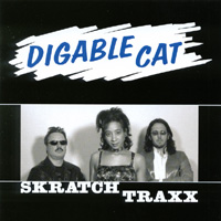 DIGABLE CAT: Skratch Traxx