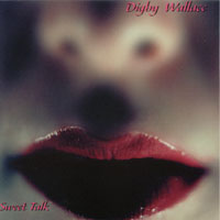 Digby Wallace : Sweet Talk