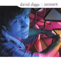 David Diggs : Jazzwerk