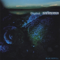 Digital Samsara - Blue Beryll (2006)/ambient,dub,world