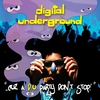 DIGITAL UNDERGROUND: ..Cuz A d.u. Party Don't Stop!