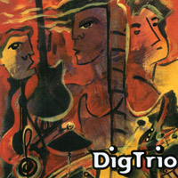 DIG TRIO: Dig Trio