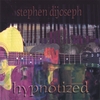 STEPHEN DIJOSEPH: Hypnotized-full release