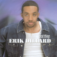 Erik Dillard : Great Things