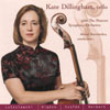 KATE DILLINGHAM, CELLO: Lutoslawski, Dvorak, Higdon, Herbert