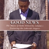 ROLLO DILWORTH: Good News