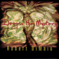 Robert DiMaio : Deepin the Mystery
