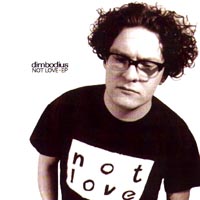 dimbodius : not love ep