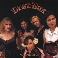 Dime Box : Five and Dime Waltz
