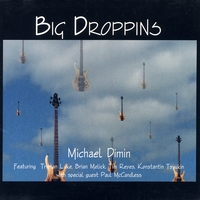 Michael Dimin : Big Droppins