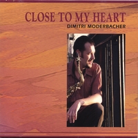 Dimitri Moderbacher : Close To My Heart
