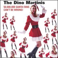 Dino Martinis : 50,000,000 Santa Fans Can't be Wrong!