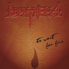 DIPHTHERIA: To Wait for Fire