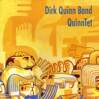Dirk Quinn Band : QuinnTet