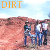 DIRT: Down And Dirty