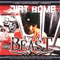 DIRT BOMB : I'M A BEAST