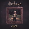 DIRTBOYS: 2007