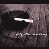 DIRTY LITTLE SOMETHING: Dirty Little Something
