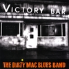 THE DIRTY MAC BLUES BAND: Victory Bar