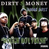 DIRTY MONEY DOUGH BOYZ: Dough Boy Fresh