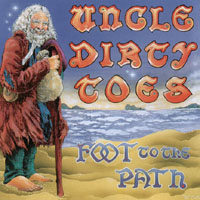UNCLE DIRTYTOES: Foot to the Path