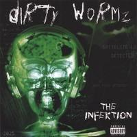 DIRTY WORMZ: The Infektion
