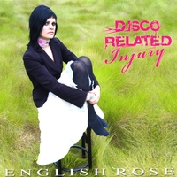 Disco Related Injury : English Rose