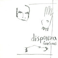DISPENZA: Four Songs