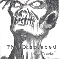 The Displaced : Nine Tracks