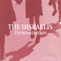 The Disraelis : Demonstration