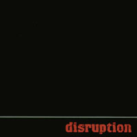 Disruption : Disruption