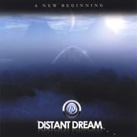 DISTANT DREAM: A New Beginning