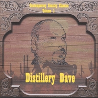 DISTILLERY DAVE: Contemporary Country Classics Volume 1